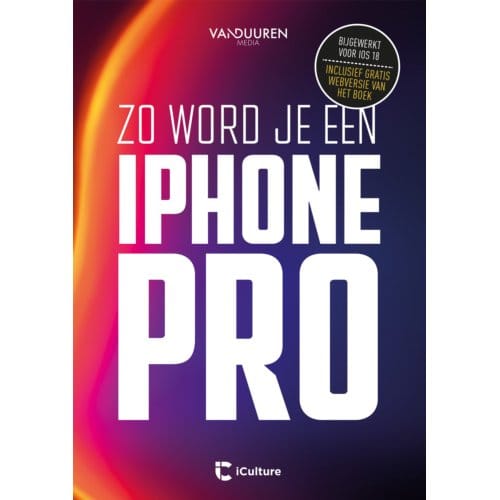 Zo Word Je Een Iphone-Pro - ICulture