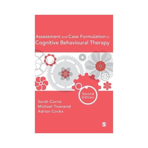 Assessment And Case Formulation In Cognitive Behavioural Therapy - Corrie