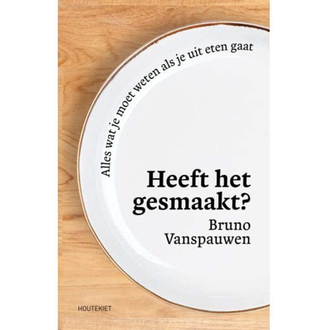Heeft Het Gesmaakt? - Bruno Vanspauwen