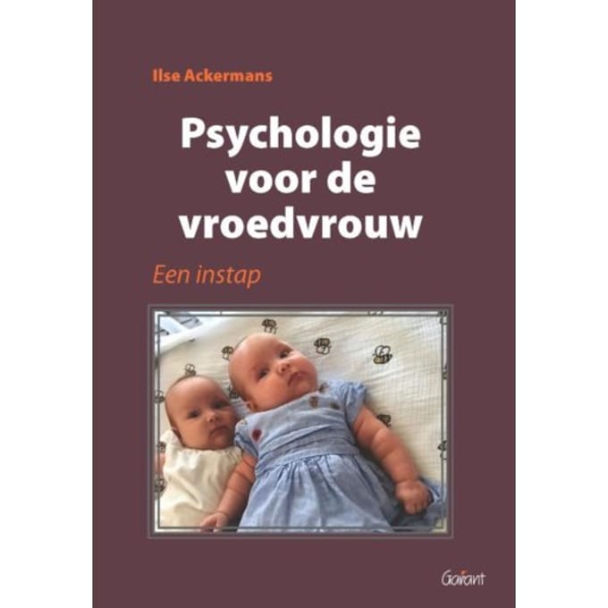 Psychologie Voor De Vroedvrouw - Ilse Ackermans