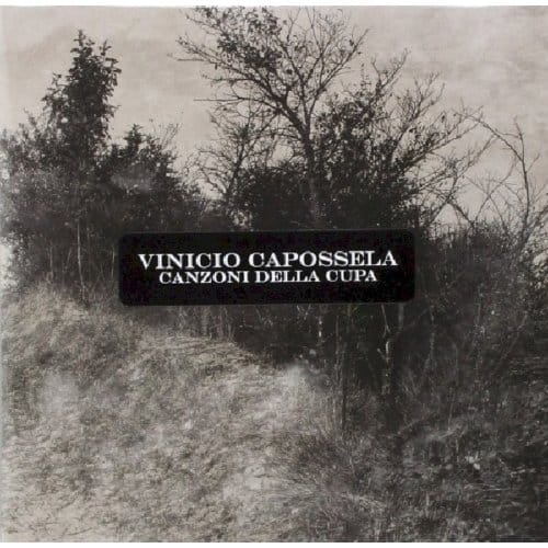 Canzoni Della Cupa - Vinicio Capossela