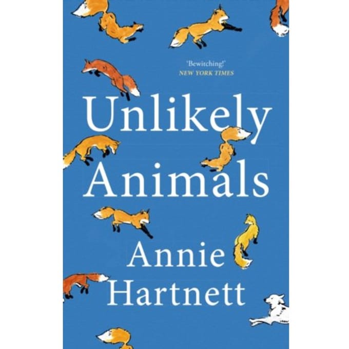 Unlikely Animals - Annie Hartnett