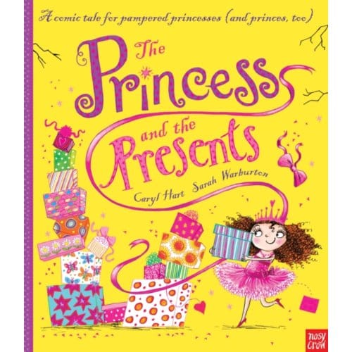 The Princess And The Presents - Princess Series - Caryl Hart