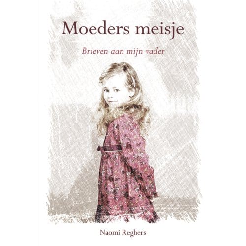 Moeders Meisje - Naomi Reghers
