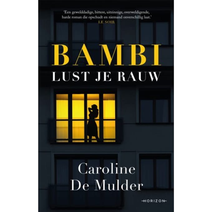 Bambi Lust Je Rauw - Caroline De Mulder