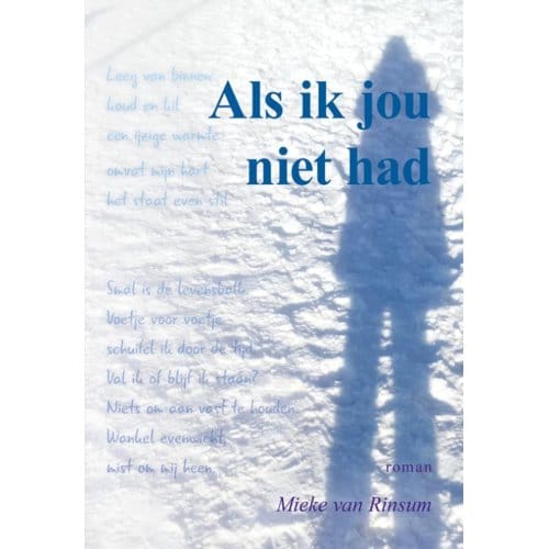 Als Ik Jou Niet Had - Mieke van Rinsum
