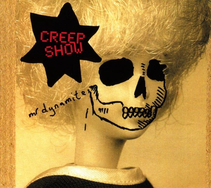 Creep Show - Mr Dynamite (CD)