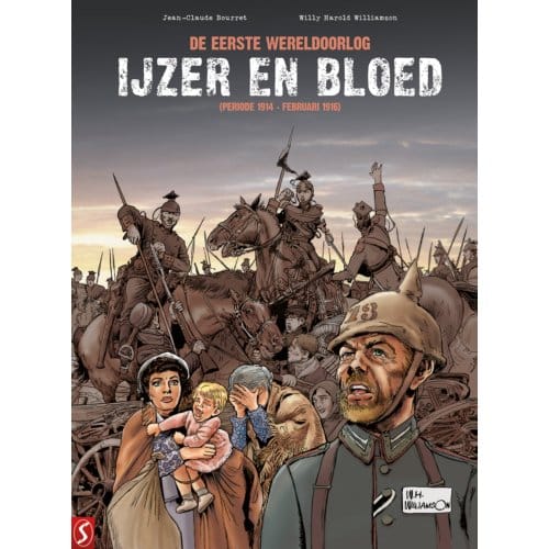 Ijzer En Bloed: De Eerste Wereldoorlog - Willy Harold Williamson