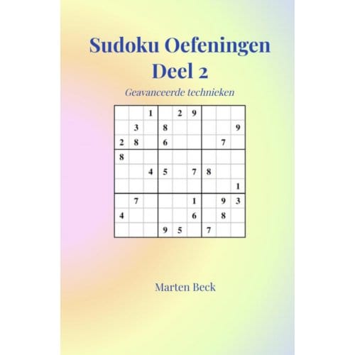 Sudoku Oefeningen Deel 2 - Marten Beck