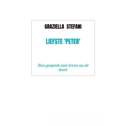 Liefste 'Peter' - Graziella Stefani