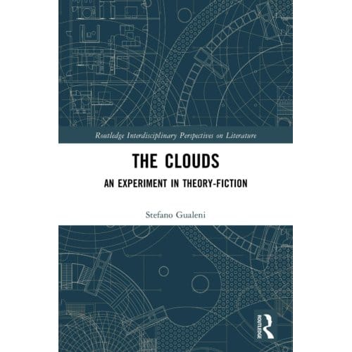 The Clouds - Routledge Interdisciplinary Perspectives On Literature - Stefano Gualeni