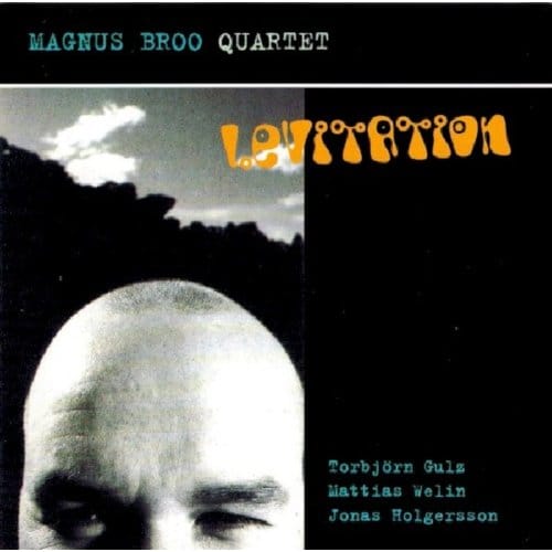 Levitation - Magnus Broo -quartet-