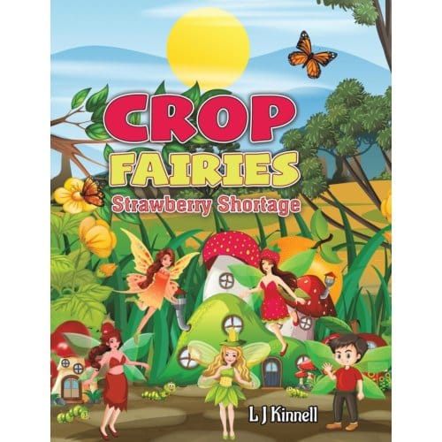 Crop Fairies - L J Kinnell