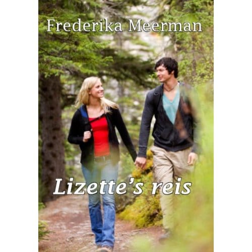 Lizette's Reis - Frederika Meerman