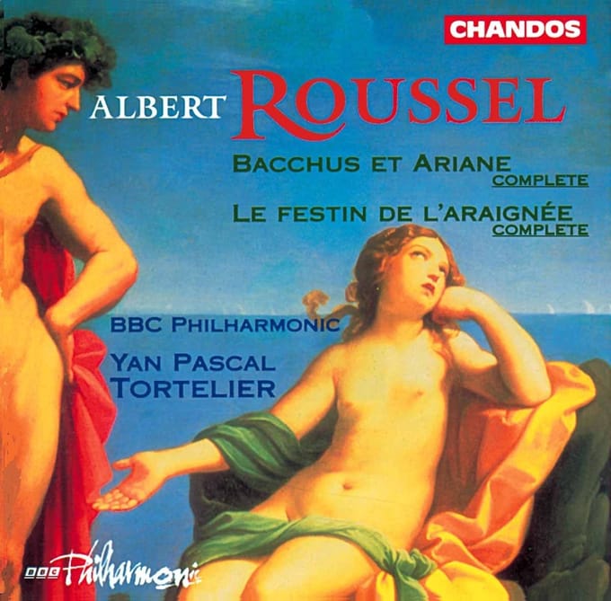 BBC Philharmonic, Yan Pascal Tortelier - Roussel: Bacchus & Ariane | Le festine De L'Araingnée (CD)