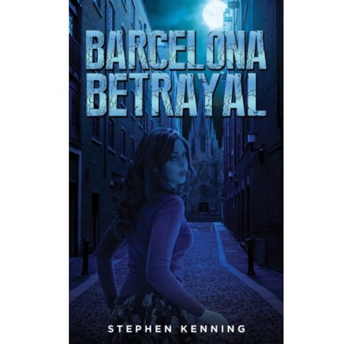 Barcelona Betrayal - Stephen Kenning