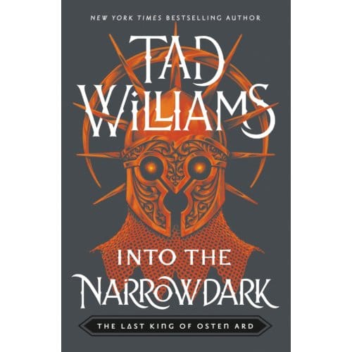 Into The Narrowdark - Last King Of Osten Ard - Tad Williams