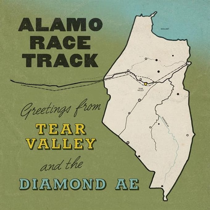 Alamo Race Track - Greetings From Tear Valley And The Diamond Ae (LP)