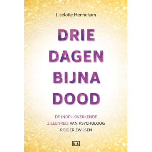 Drie Dagen Bijna Dood - Liselotte Hennekam