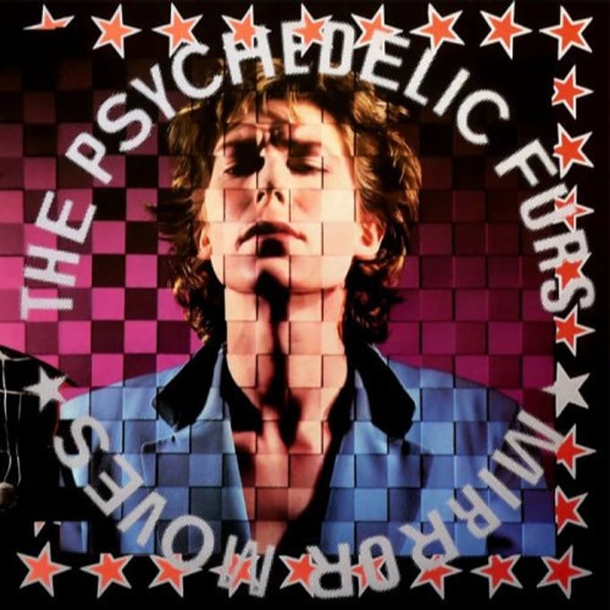 Mirror Moves - The Psychedelic Furs
