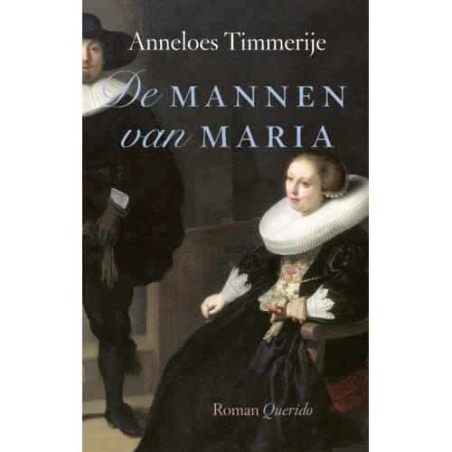 De Mannen Van Maria - Anneloes Timmerije