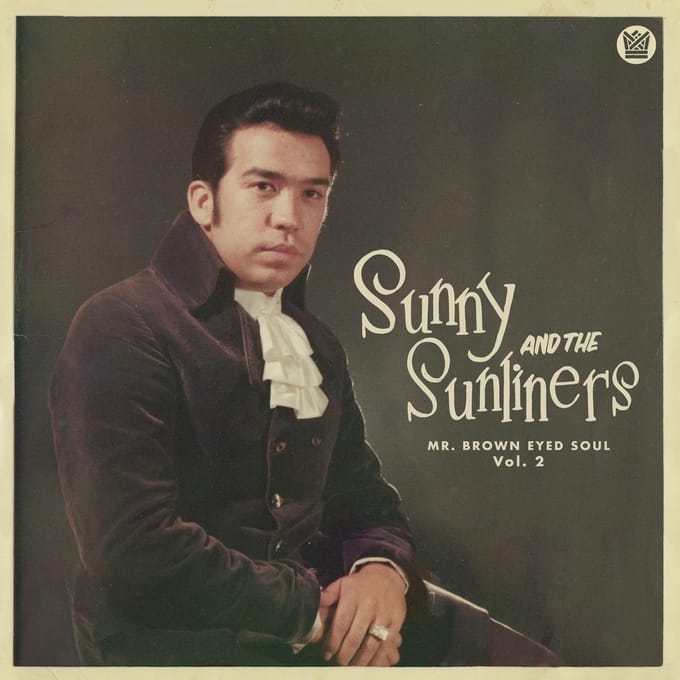 Sunny & The Sunliners - Mr. Brown Eyes Soul Vol. 2 (LP)