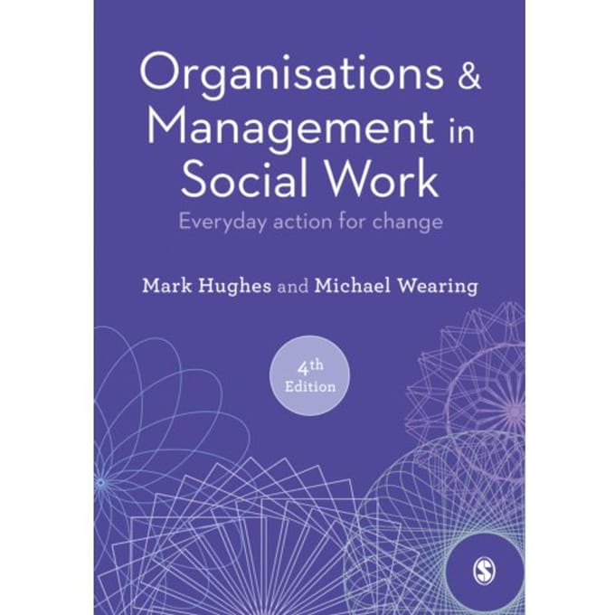 Organisations And Management In Social Work - Hughes, Mark