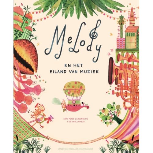 Melody En Het Eiland Van Muziek - Enzo Pérès-Labourdette