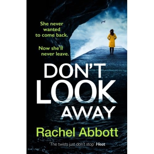 Don't Look Away - A Stephanie King Thriller - Rachel Abbott