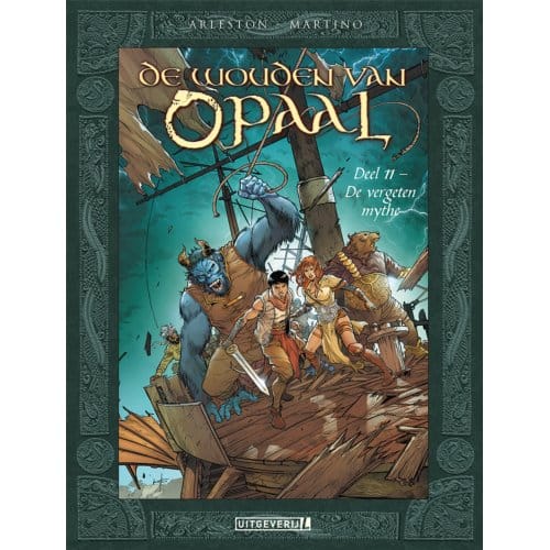 De Vergeten Mythe - De Wouden Van Opaal - Arleston