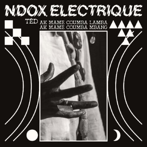 Ndox Electrique - Ted Ak Mame Coumba Lamba Ak A Mame Coumba Mbang (LP)