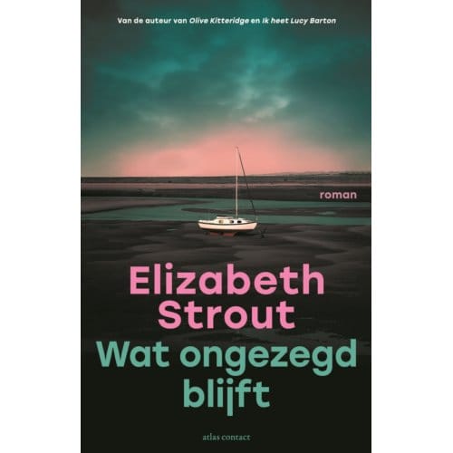 Wat Ongezegd Blijft - Elizabeth Strout