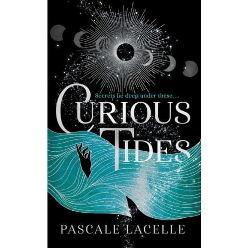Curious Tides - The Drowned Gods Trilogy - Pascale Lacelle
