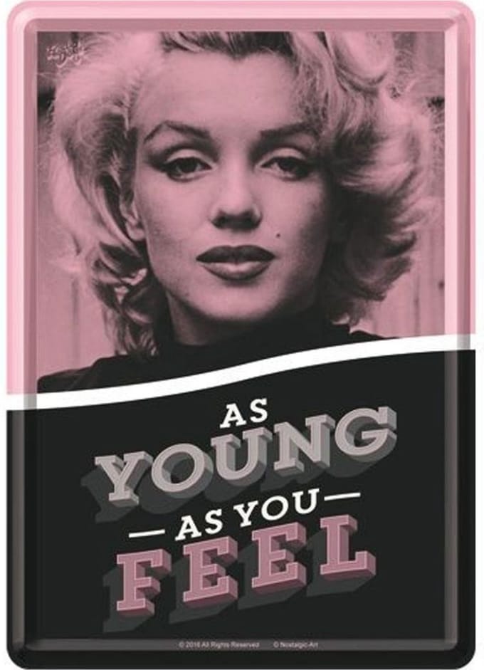 As Young As You Feel Metalen Postcard 10  x 14 cm.
