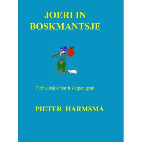 Joeri In Boskmantsje - Pieter Harmsma