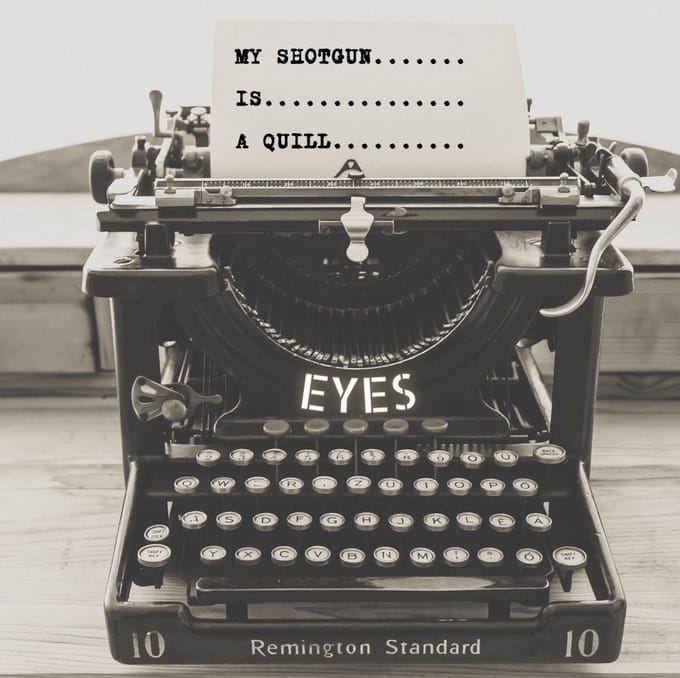 Eyes - My Shotgun Is A Quill (CD)