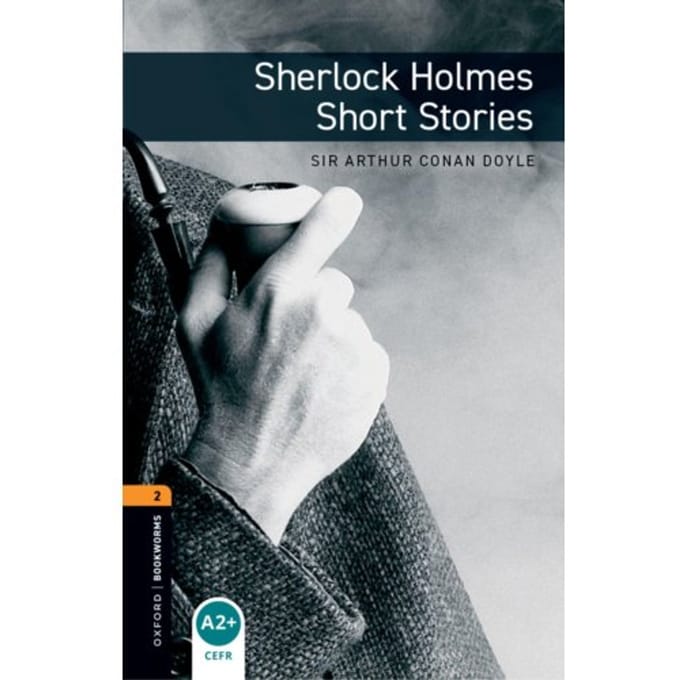 Oxford Bookworms Library: Level 2: Sherlock Holmes Short Stories - Oxford Bookworms Elt - Arthur Conan Doyle