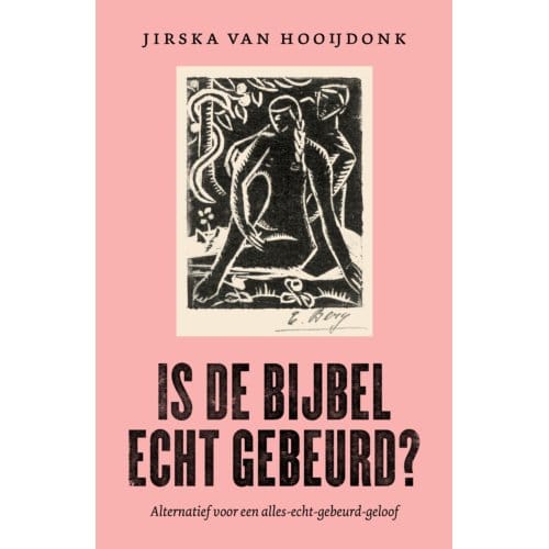 Is De Bijbel Echt Gebeurd? - Jirska van Hooijdonk