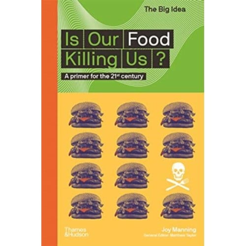 Is Our Food Killing Us? - The Big Idea - Joy Manning