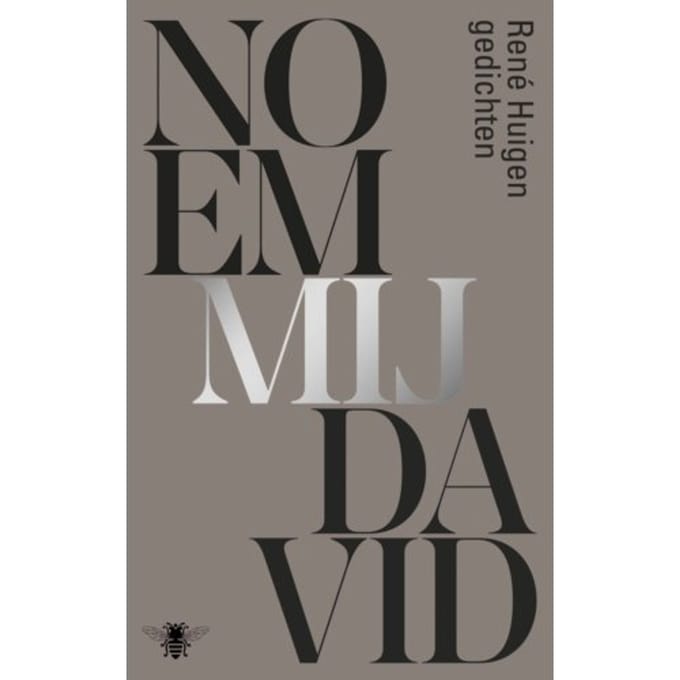 Noem Mij David - Rene Huigen