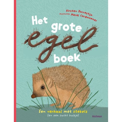 Het Grote Egelboek - Kirsten Dorrestijn