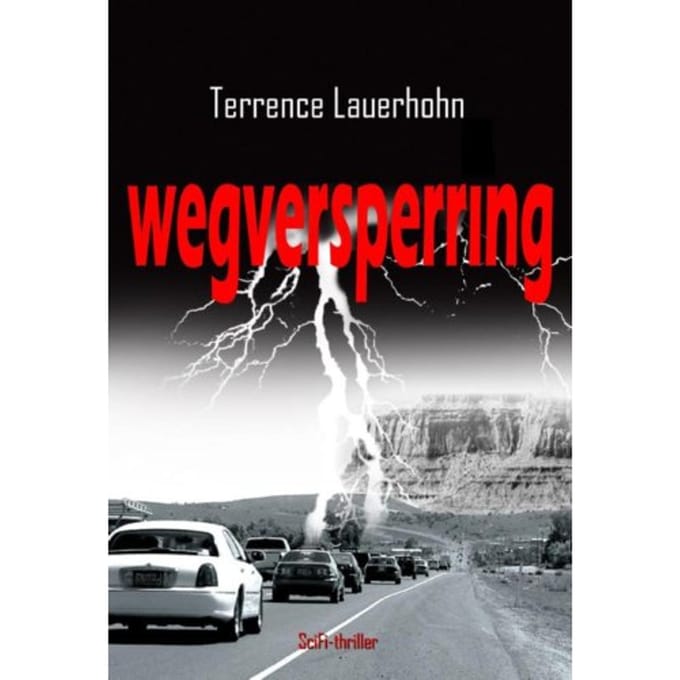 Wegversperring - Terrence Lauerhohn