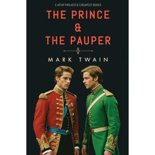 The Prince And The Pauper - Mark Twain