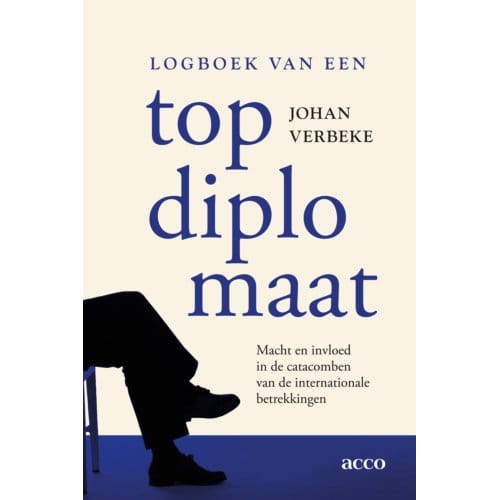 Logboek Van Een Topdiplomaat - Johan Verbeke