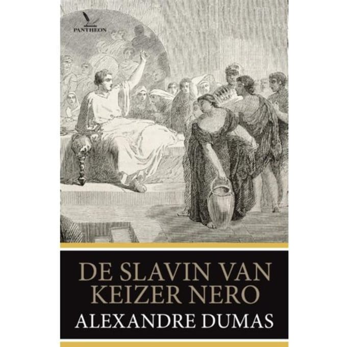 De Slavin Van Keizer Nero - Alexandre Dumas
