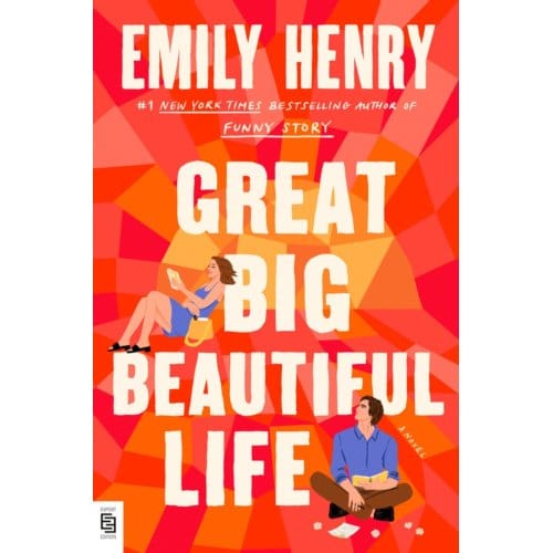 Great Big Beautiful Life: Reese's Book Club - Emily Henry