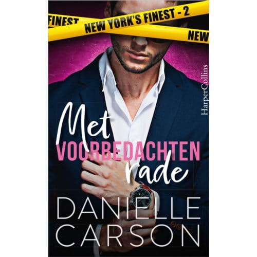 Met Voorbedachten Rade - New York's Finest - Danielle Carson