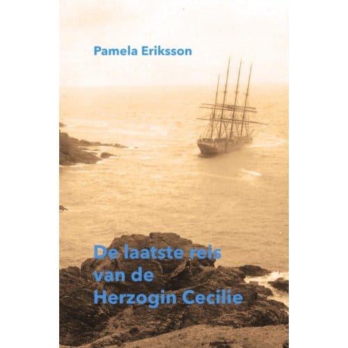 De Laatste Reis Van De Herzogin Cecilie - Pamela Eriksson