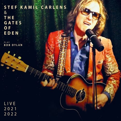 Play Bob Dylan - Stef Kamil Carlens & The Gates O