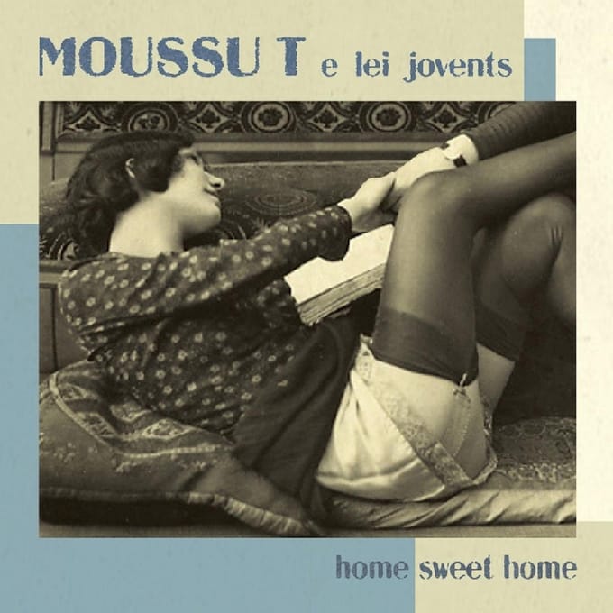 Moussu T E Lei Jovents - Home Sweet Home (CD)